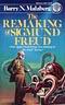 The Remaking of Sigmund Freud